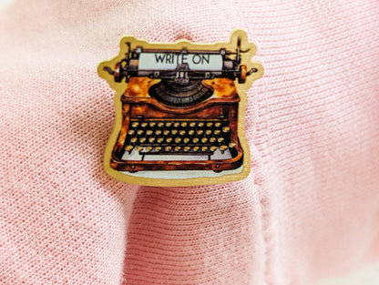 Typewriter Metal Pin, WRITE ON, Author Gift