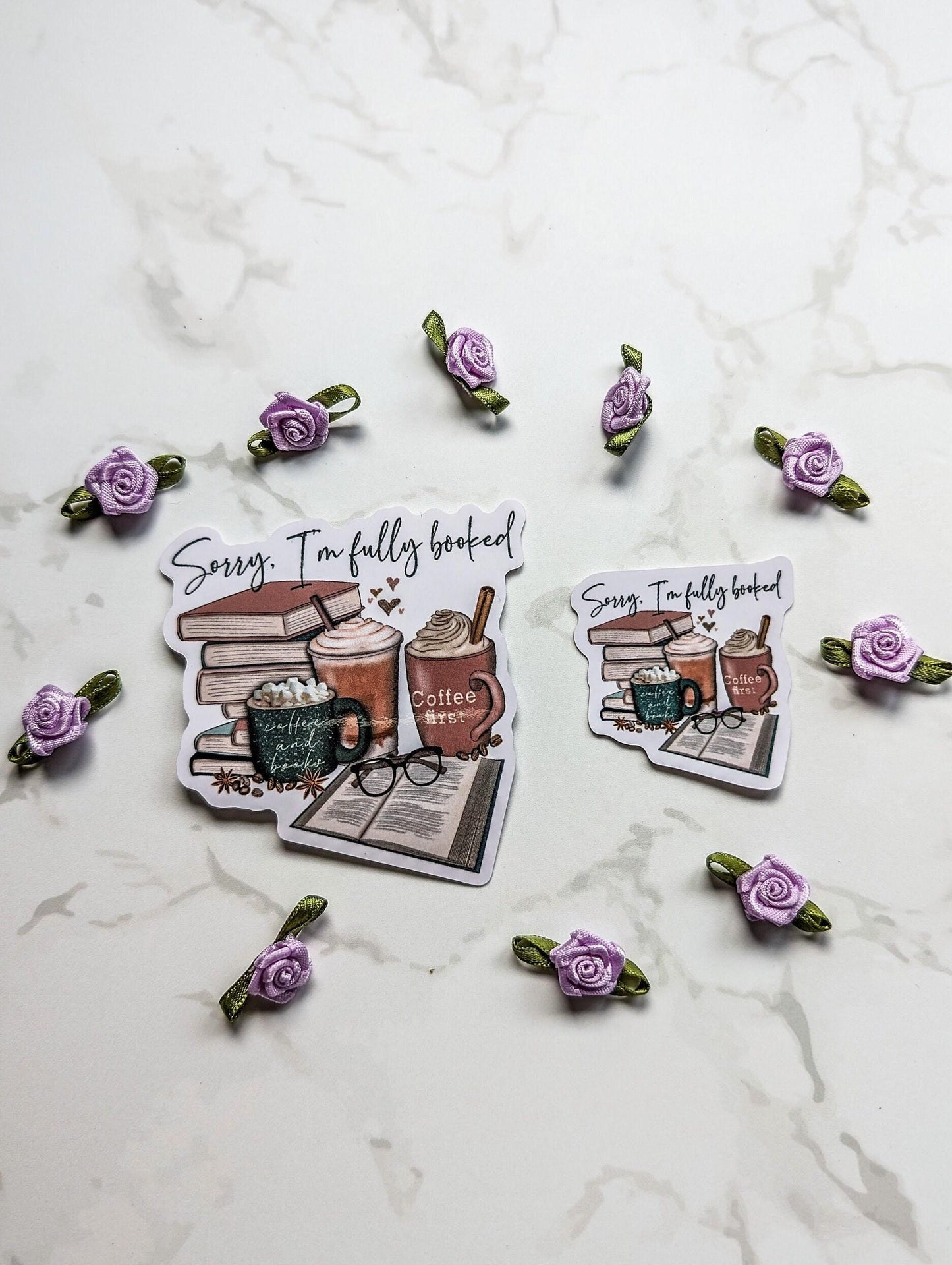 Sorry I'm Fully Booked die cut stickers