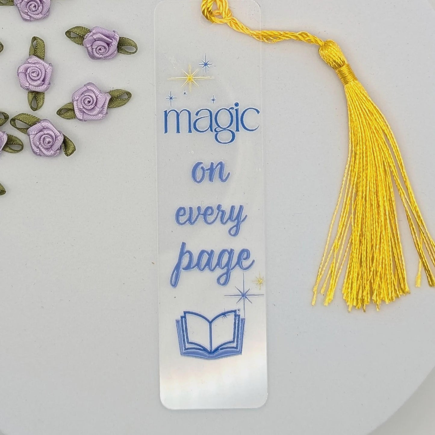 Magic On Every Page Acrylic Bookmark