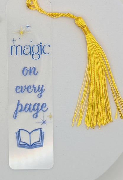 Magic On Every Page Acrylic Bookmark