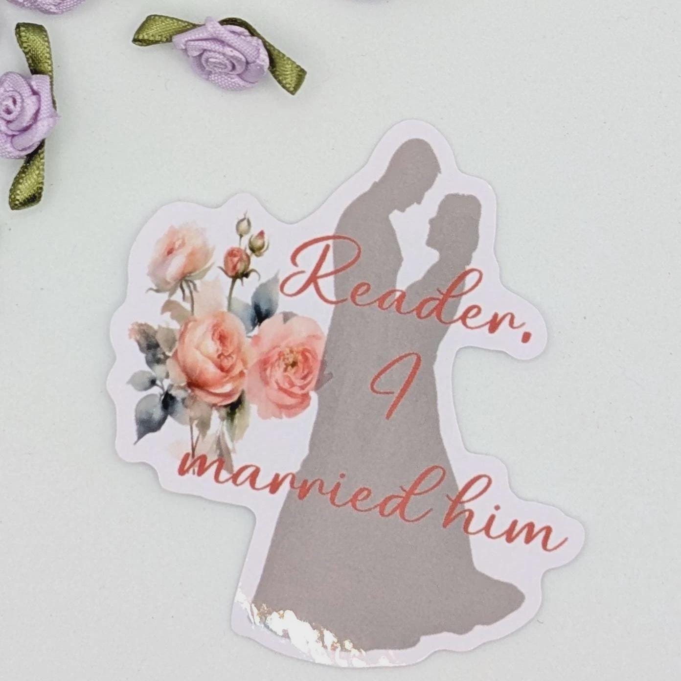 Jane ‘Reader, I married him’ die cut vinyl sticker