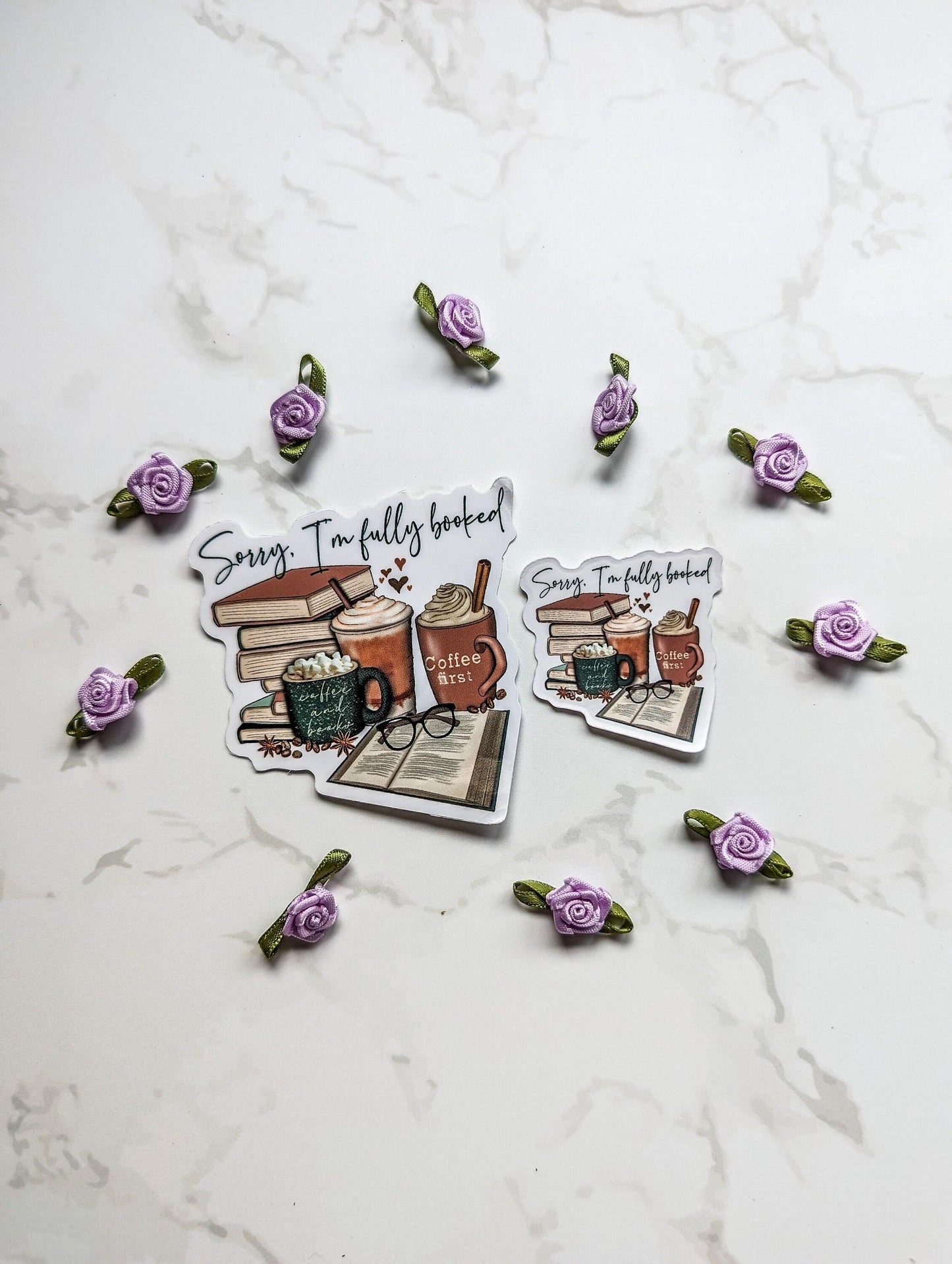 Sorry I'm Fully Booked die cut stickers
