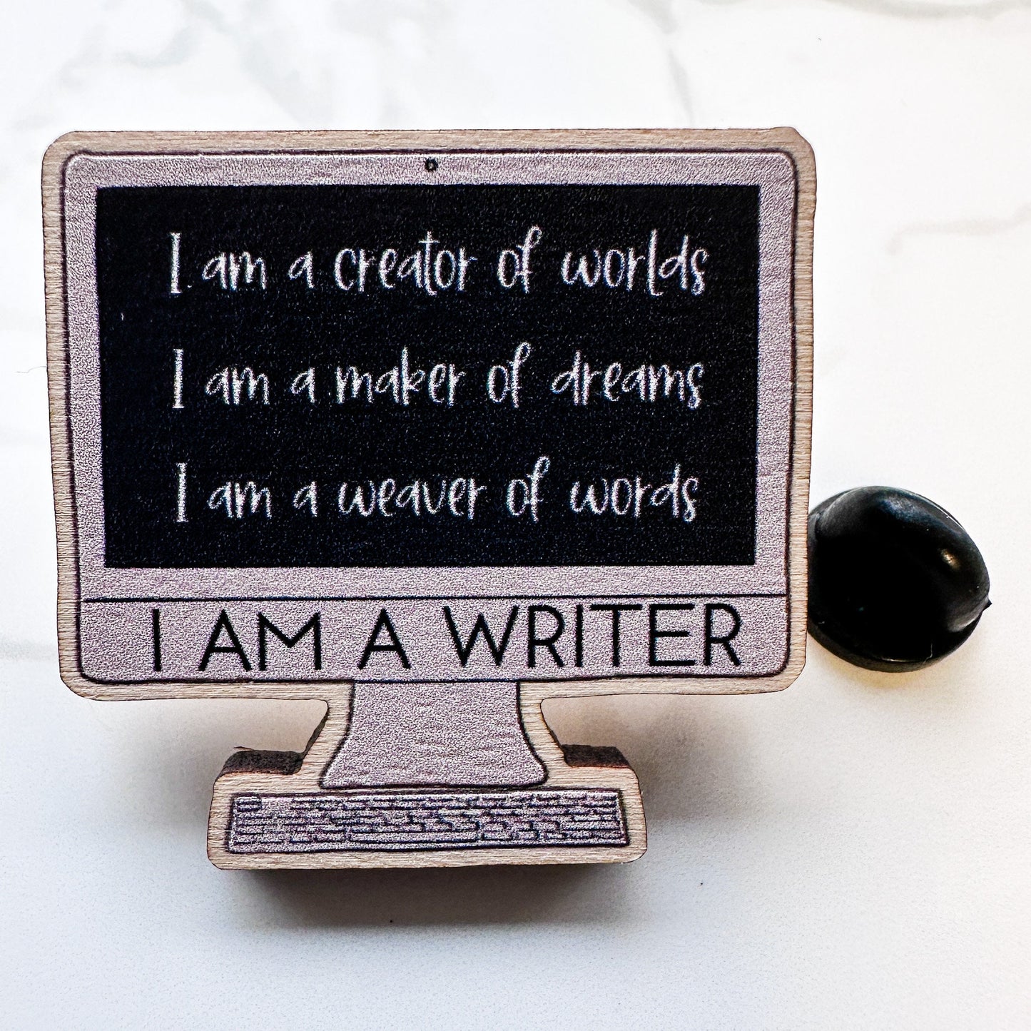 I AM A WRITER Wooden Pin, Computer Monitor Statement Pin