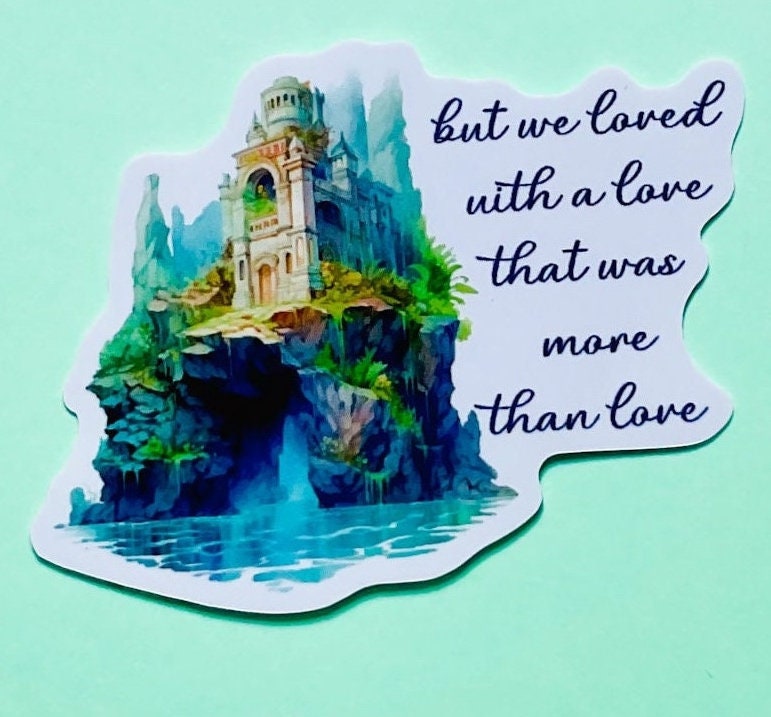 Annabel ‘But we loved with a love’ die cut vinyl sticker