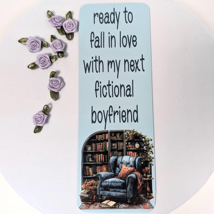 ready to fall in love with my next fictional boyfriend Bookmark, page marker