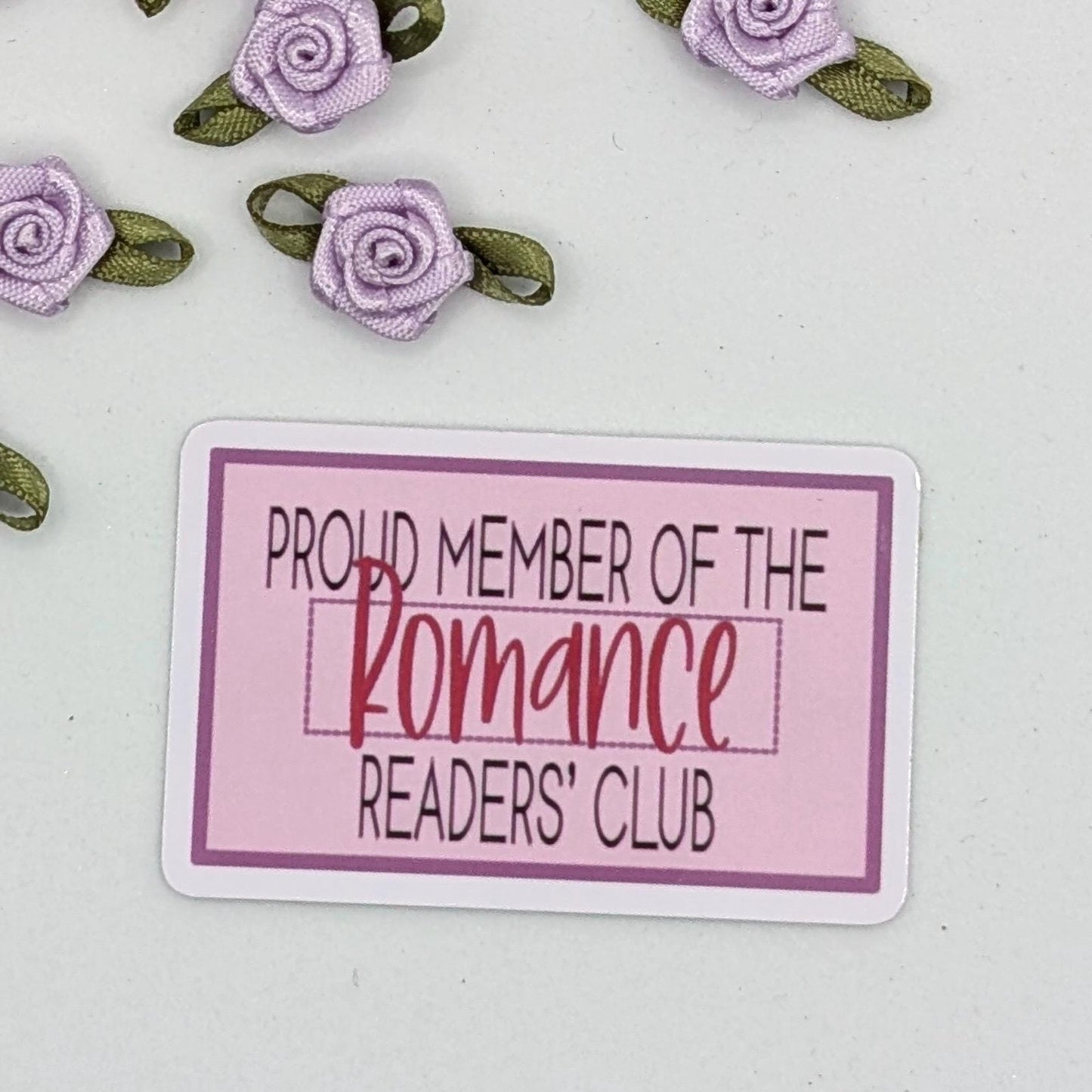 Proud Member of the Romance Readers’ Club die cut vinyl sticker