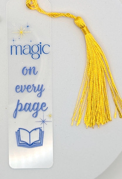 Magic On Every Page Acrylic Bookmark