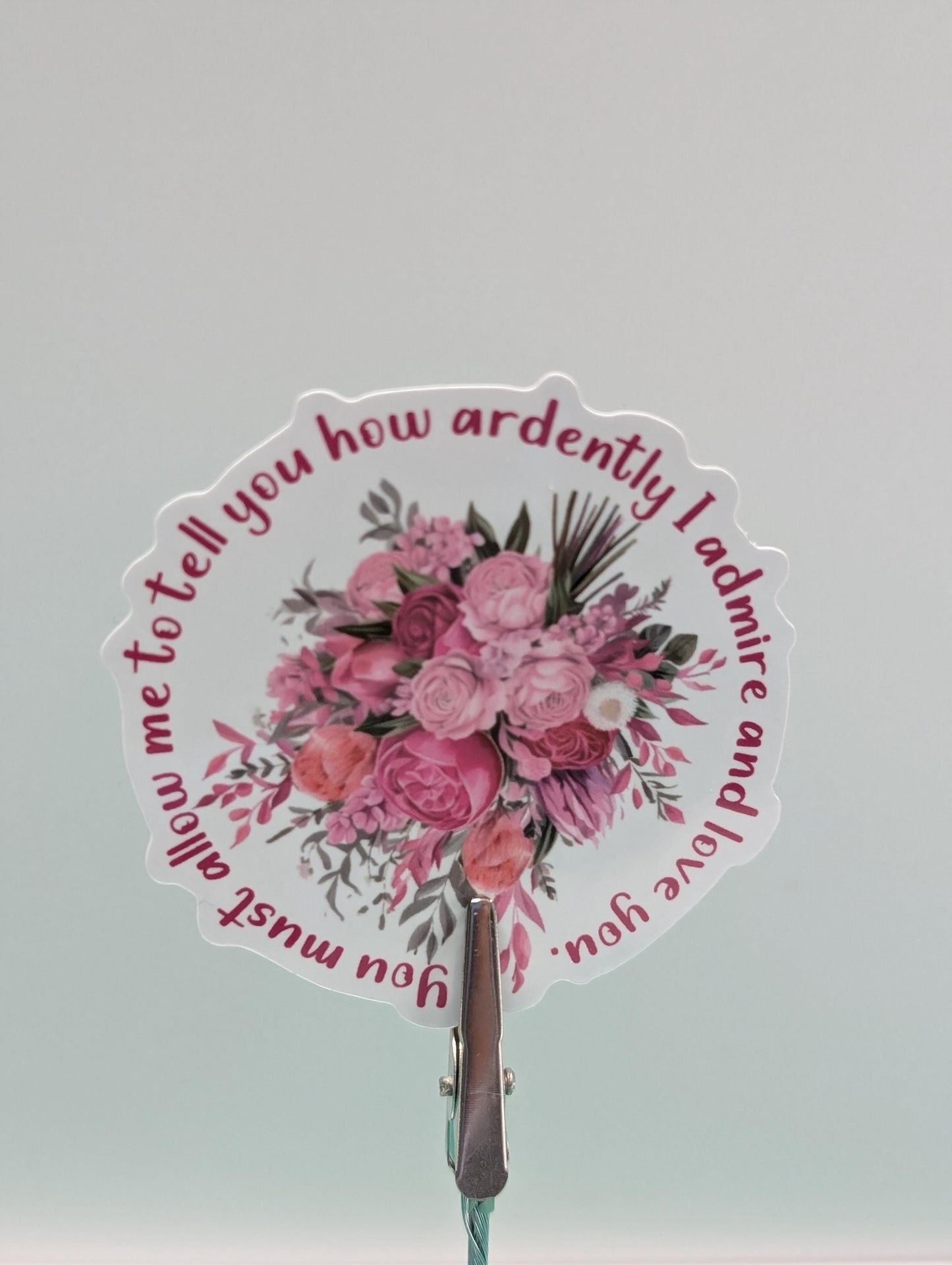 Elizabeth ‘you must allow me to tell you how ardently I admire and love you’ die cut vinyl sticker