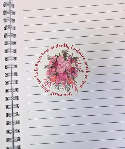 Elizabeth ‘you must allow me to tell you how ardently I admire and love you’ die cut vinyl sticker